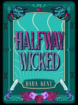 cover image of Halfway Wicked (Wildes on the Hunt #1)